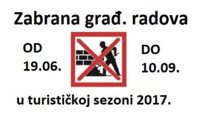 Zabrana građevinskih radova tijekom turističke sezone